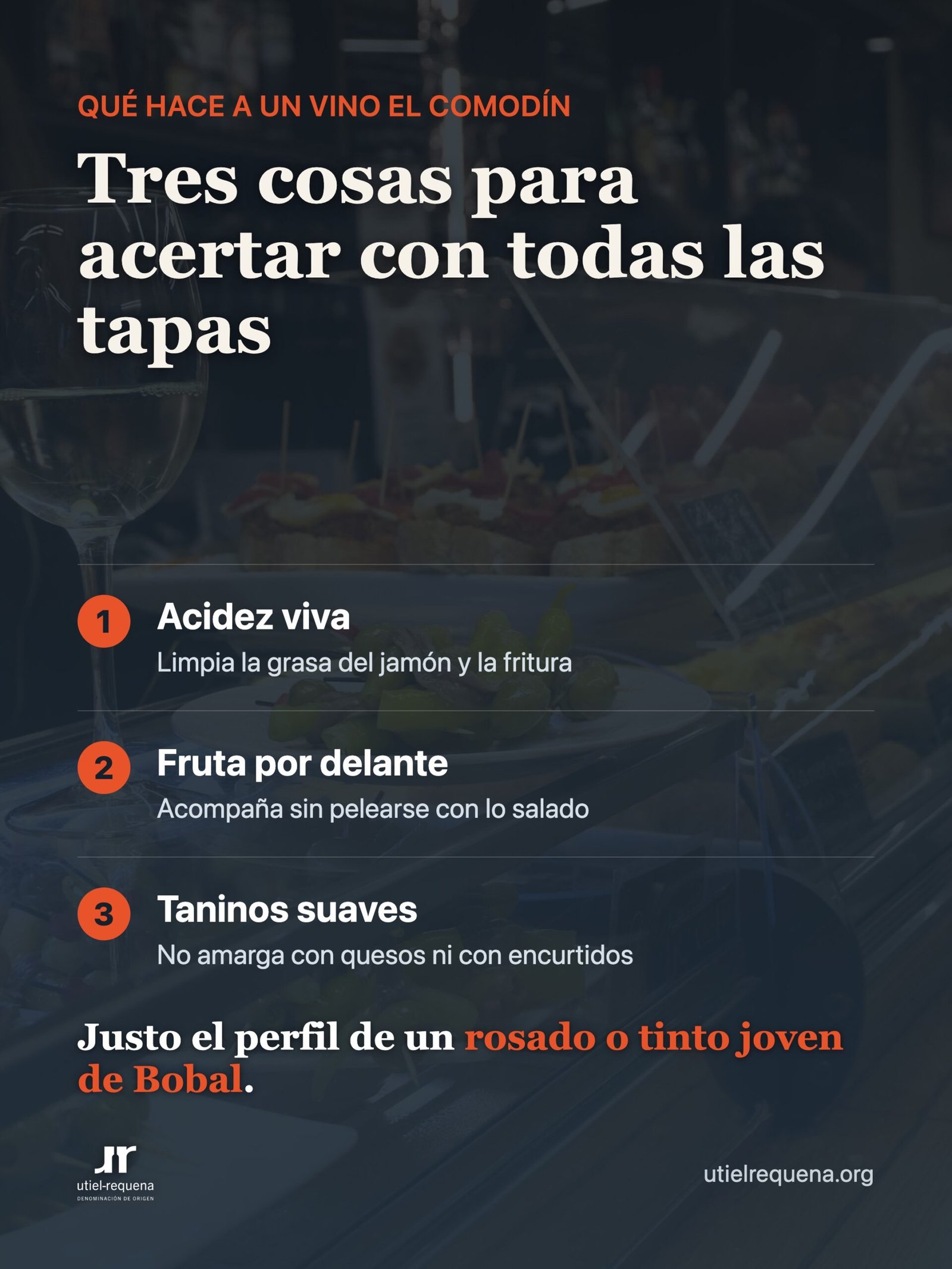 Las tres condiciones de un vino comodín para tapas: acidez viva, fruta y taninos suaves