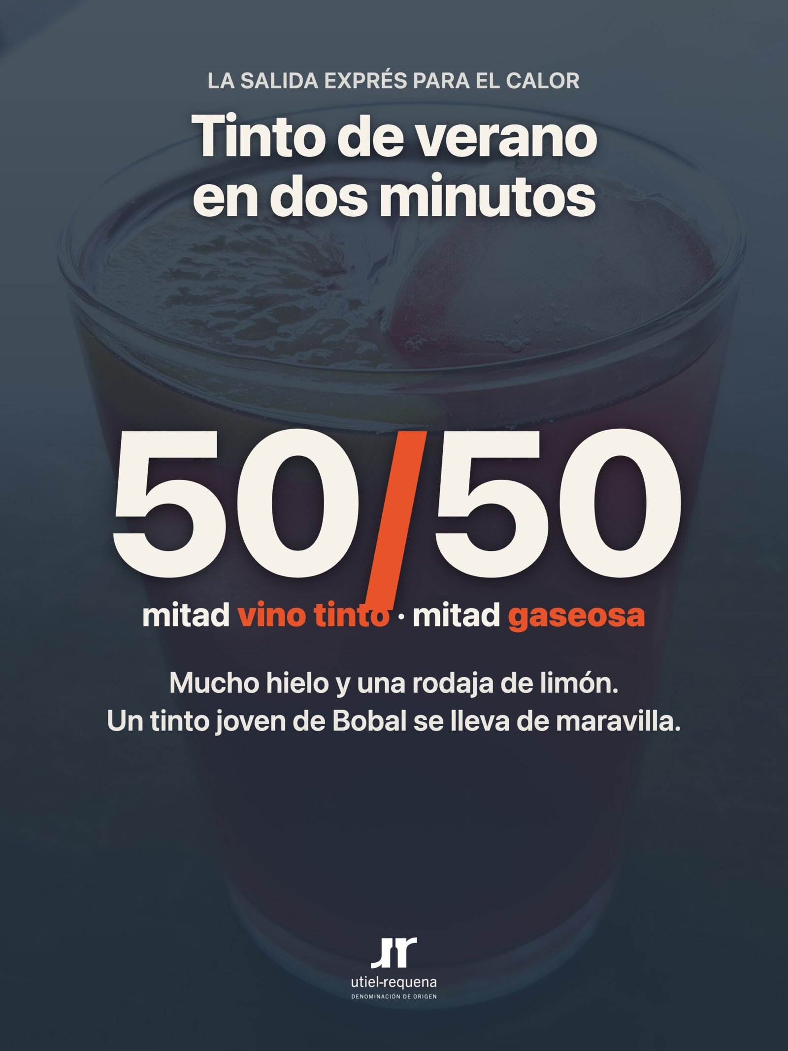 Proporción del tinto de verano: mitad vino tinto y mitad gaseosa — DO Utiel-Requena