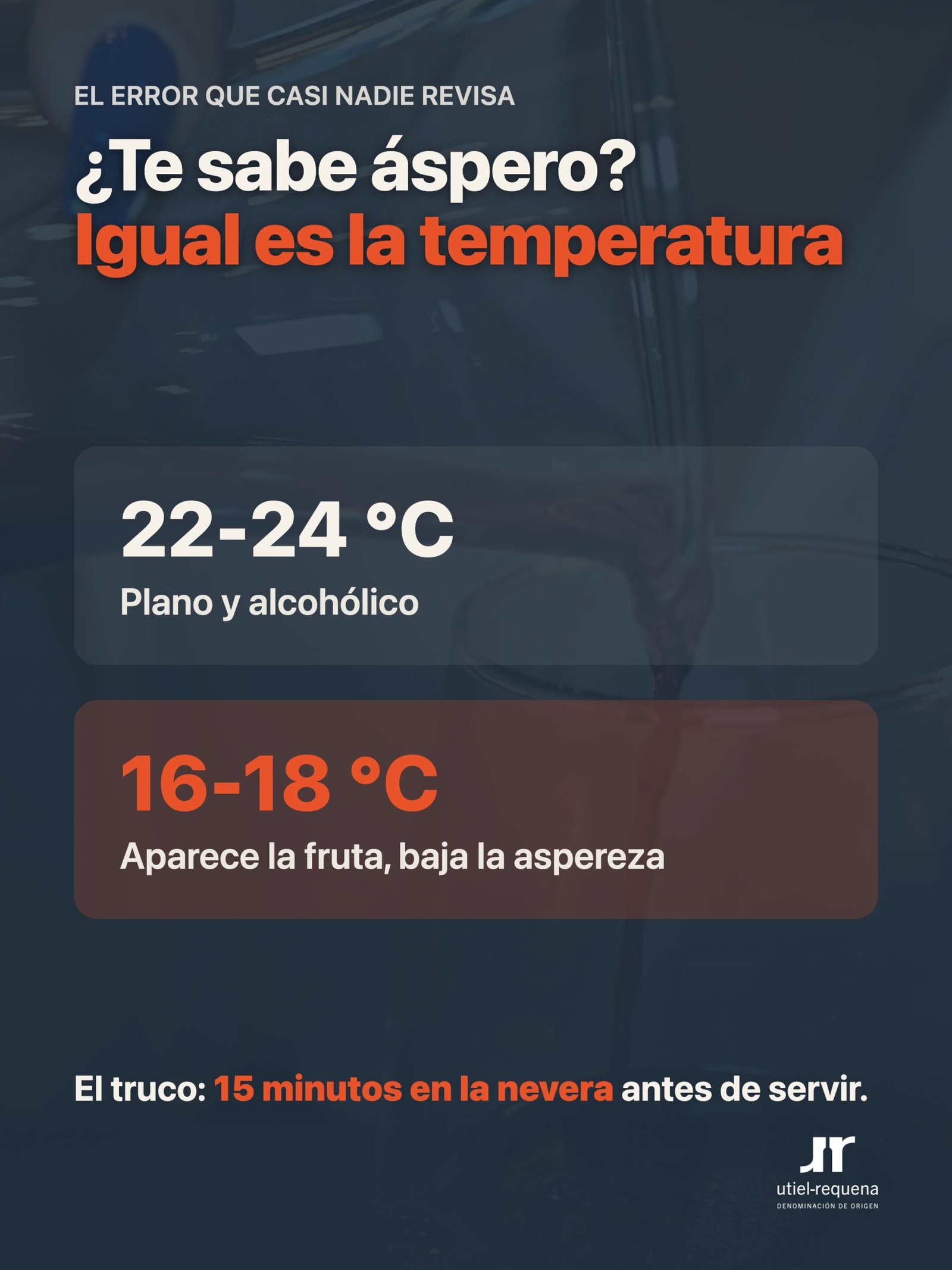 Por qué un vino tinto sabe áspero: servirlo a 22-24 grados frente a 16-18 grados — DO Utiel-Requena